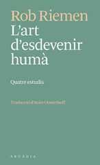 L'art d'esdevenir humà L'art d'esdevenir humà