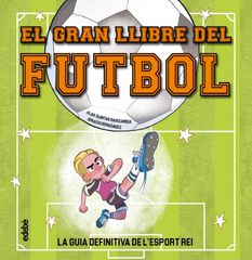 El gran llibre del futbol El gran llibre del futbol