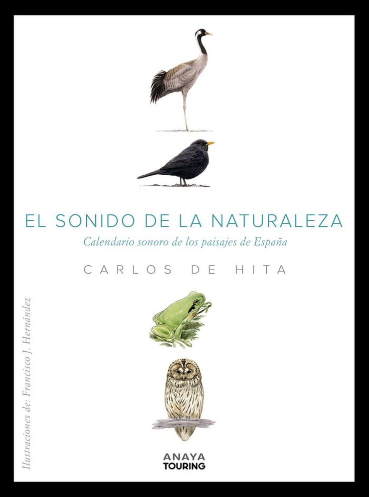 El sonido de la Naturaleza. Calendario sonoro de loa paisajes de España