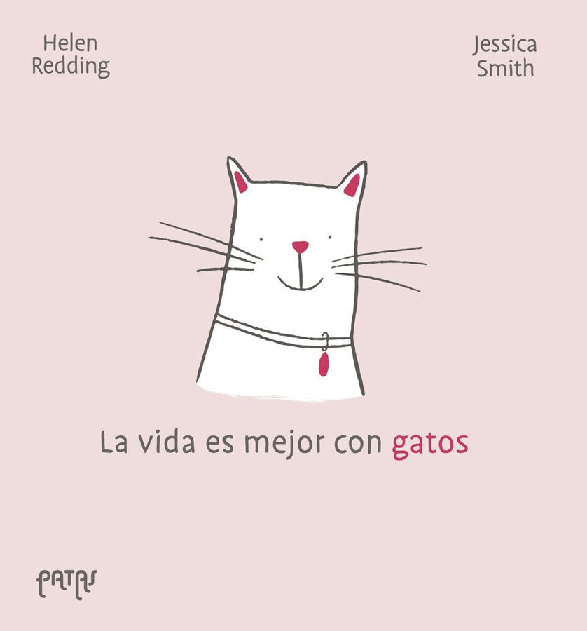 La vida es mejor con gatos
