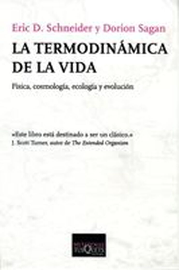 Termodinámica de la vida: física, cosmol