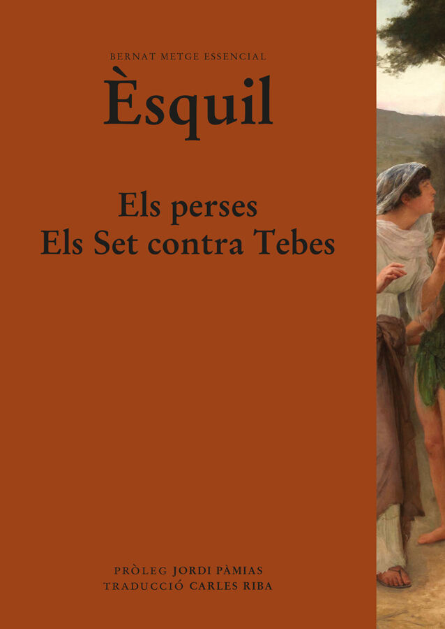 Els perses. Els Set contra Tebes