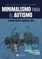 Minimalismo para el autismo: cuando menos significa más