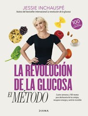 La revolución de la glucosa: el método La revolución de la glucosa: el método