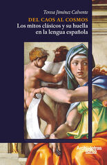 Del caos al cosmos: los mitos cl&aacute;sicos y su huella en la lengua espa&ntilde;ola