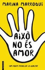 Això no és amor Això no és amor