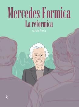 Mercedes Formica. La Reformica