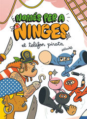 Només per a ninges. El telèfon pirata Només per a ninges. El telèfon pirata
