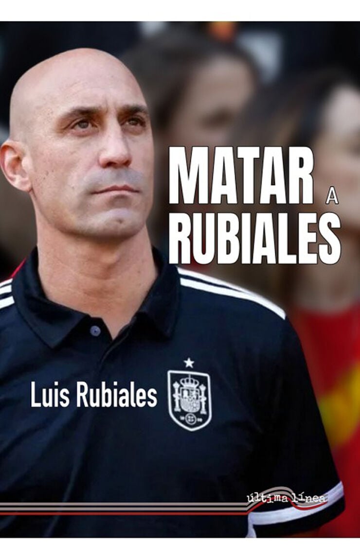 Matar a Rubiales