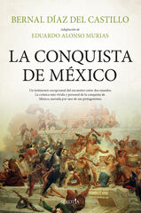 La conquista de México La conquista de México