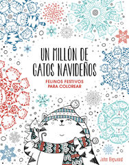 Un millón de gatos navideños: felinos fe Un millón de gatos navideños: felinos fe