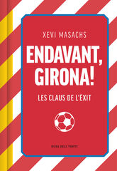 Endavant, Girona! Endavant, Girona!