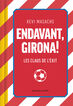 Endavant, Girona!