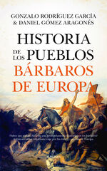 Historia de los pueblos bárbaros de Europa Historia de los pueblos bárbaros de Europa