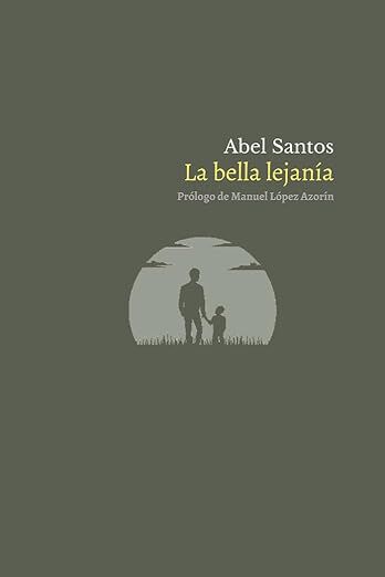 La bella lejan&iacute;a