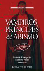 Vampiros, príncipes del abismo Vampiros, príncipes del abismo