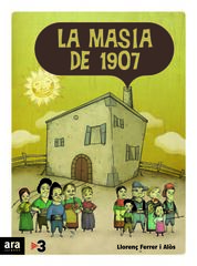 La masia de 1907