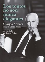 Los tontos no son nunca elegantes Los tontos no son nunca elegantes