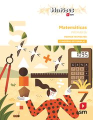 Cuaderno de Matem&aacute;ticas. 5 Primaria. 1 Trimestres. Matices