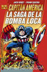 Capitán América. La saga de la bomba loca