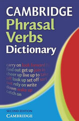 Cambridge Phrasal Verbs Dictionary Cambridge Phrasal Verbs Dictionary
