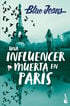 Una influencer muerta en París Una influencer muerta en París