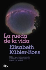 La Rueda déla vida La Rueda déla vida