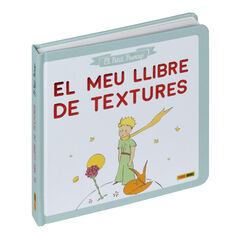 El Petit Príncep. El meu llibre de textures El Petit Príncep. El meu llibre de textures