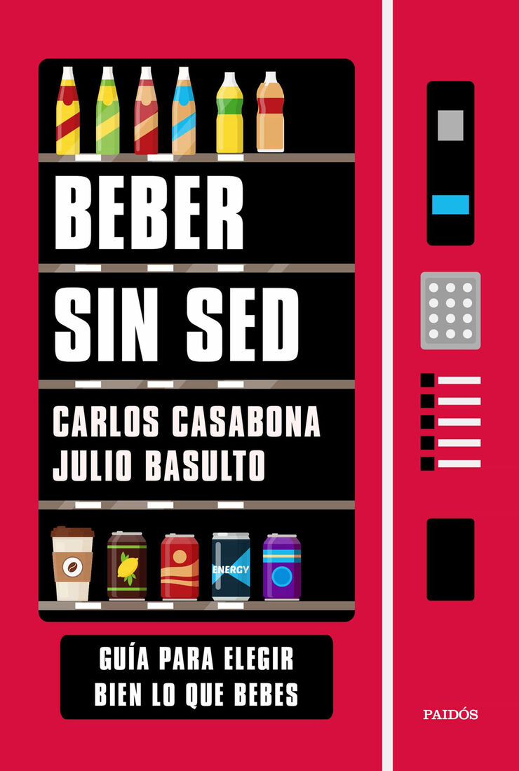 Beber sin sed. Guía para elegir bien lo que bebes