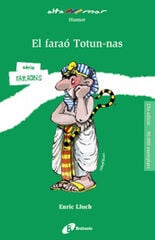 El faraó Totun-nas El faraó Totun-nas