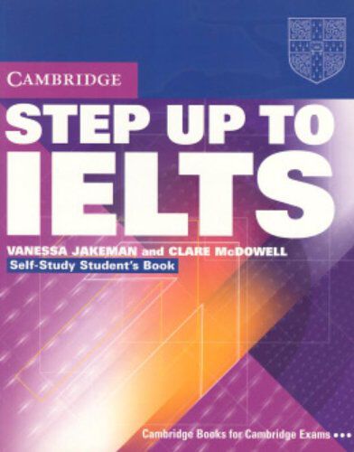 CUP Step Up to IELTS/Self-study Cambridge 9780521532983