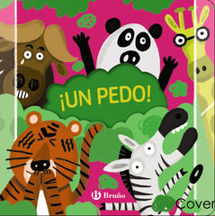 ¡Un pedo! ¿Quién ha sido? ¡Un pedo! ¿Quién ha sido?