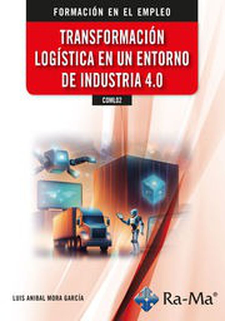 COML02 Transformación Logistica en un entorno de industria 4-0