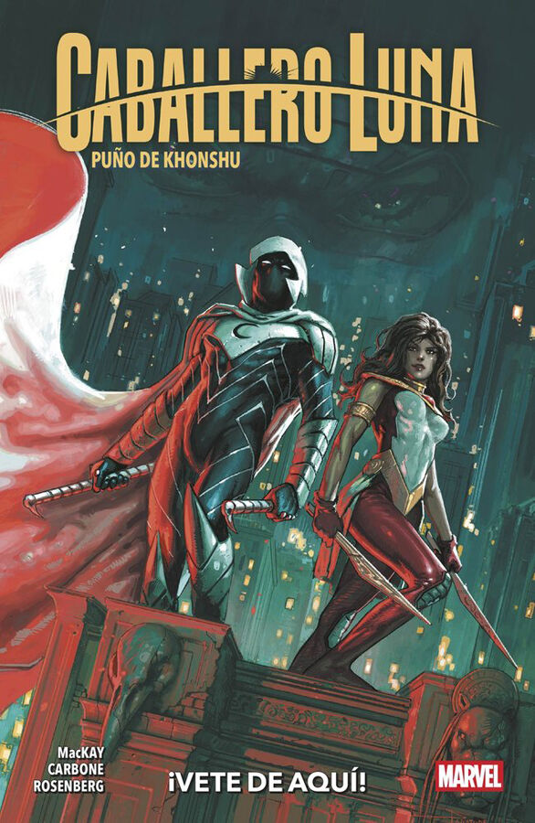 Caballero Luna: Pu&ntilde;o de Khonshu 3. &iexcl;Vete de aqu&iacute;!