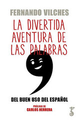 Divertida Aventura de las Palabras, la Divertida Aventura de las Palabras, la