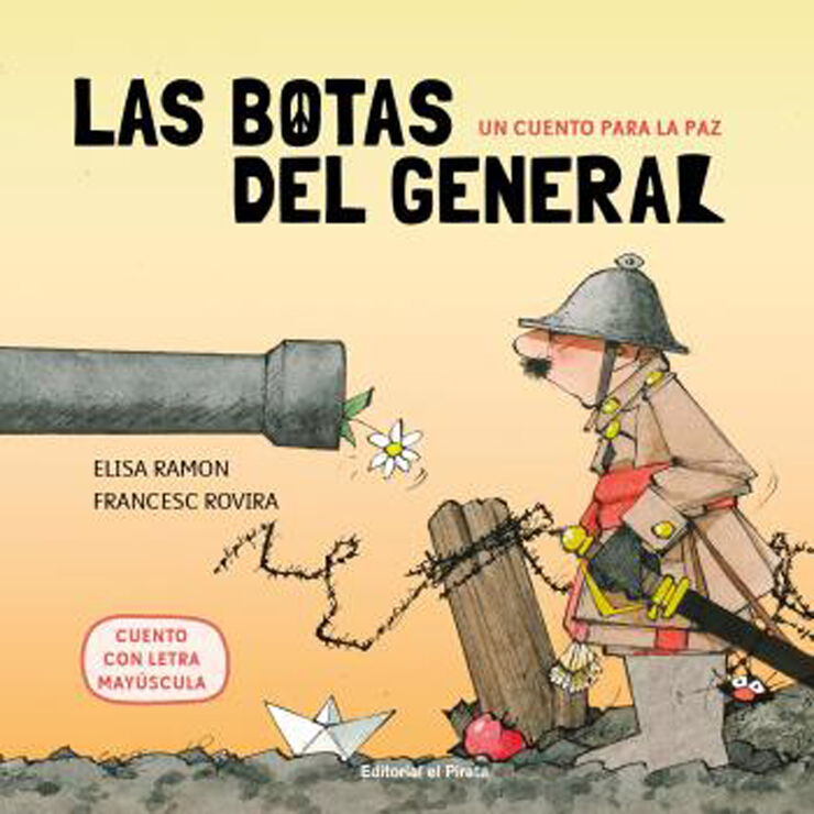 Un cuento para la paz - Las botas del general