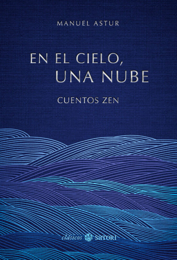 En el cielo, una nube. Cuentos zen