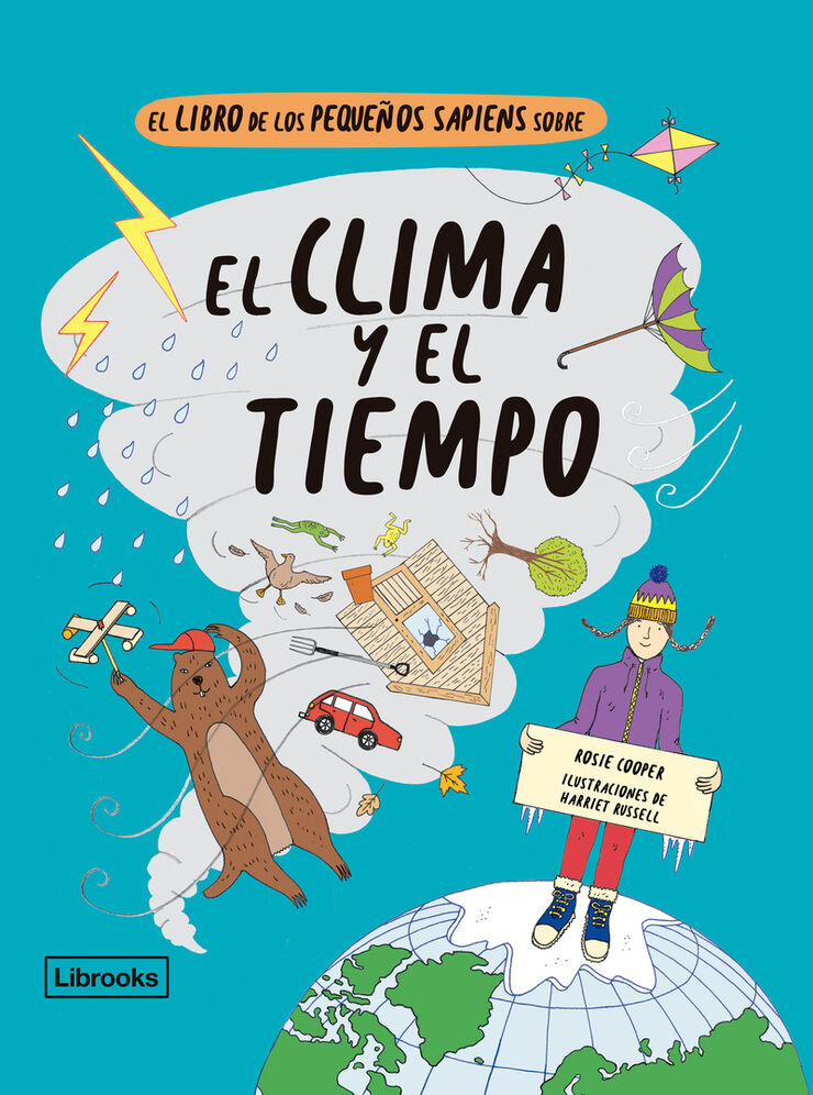 El libro de los pequeños sapiens sobre el clima y el tiempo El libro de los pequeños sapiens sobre el clima y el tiempo