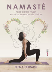 Namasté yoga para la mujer Namasté yoga para la mujer