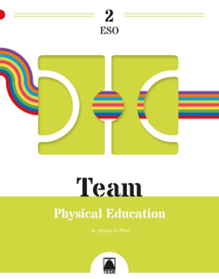 Team 2. Physical Education 2º ESO