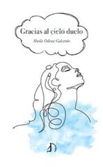 Gracias al (cielo) duelo