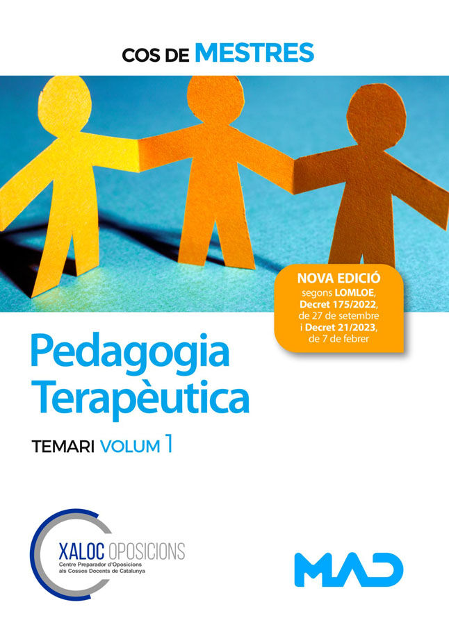 Cos de Mestres. Pedagogia Terap&egrave;utica. Temari volum 1