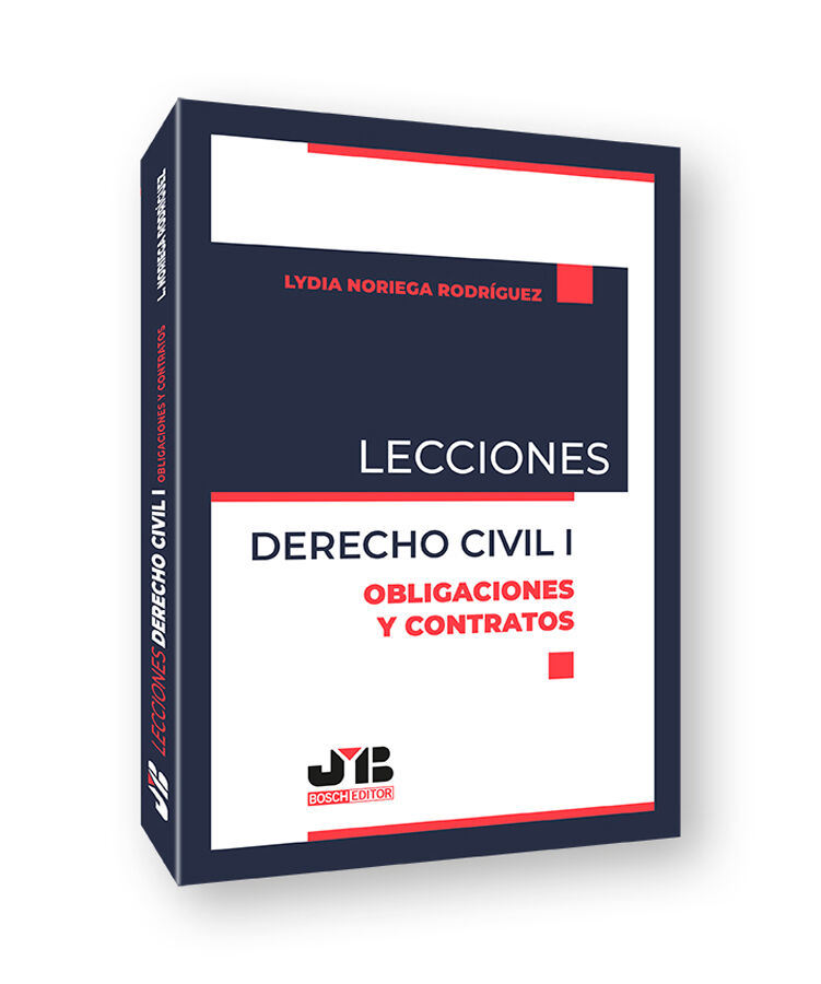 Lecciones. Derecho Civil I. Obligaciones y Contratos