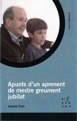 Apunts d'un aprenent de mestre greument jubilat Apunts d'un aprenent de mestre greument jubilat