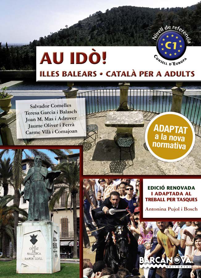 Au id&ograve;!. Catal&agrave; per a adults. C1. Illes Balears