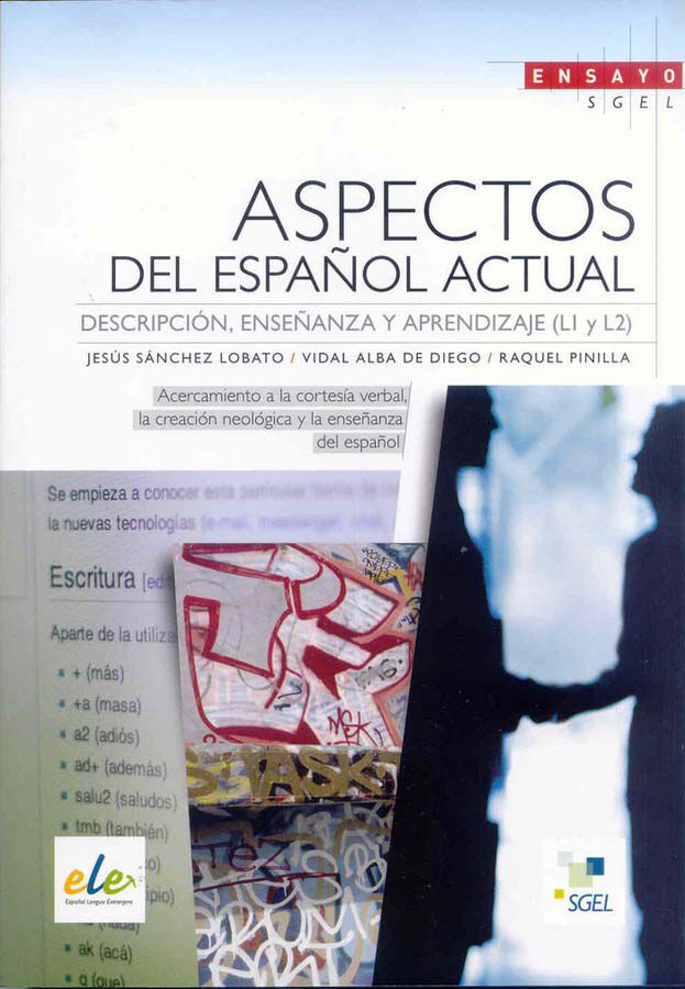Aspectos del espa&ntilde;ol actual