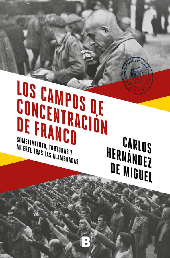 Los campos de concentraci&oacute;n de Franco