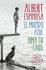 El Mundo azul. Ama tu caos El Mundo azul. Ama tu caos
