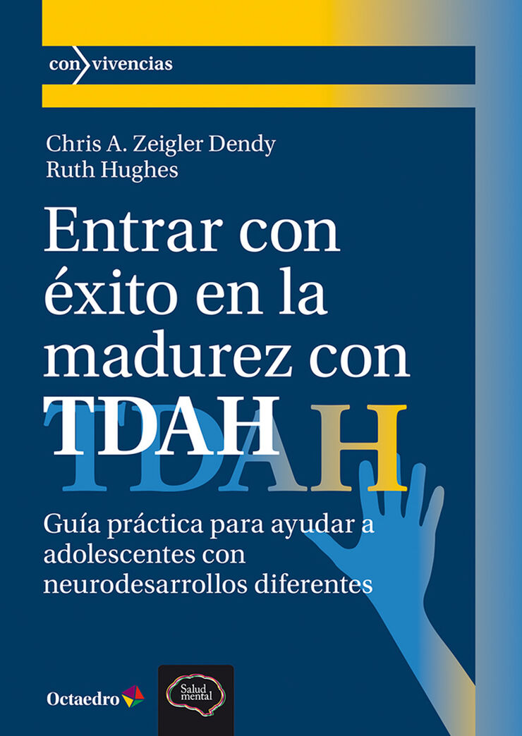 Entrar con éxito en la madurez con TDAH