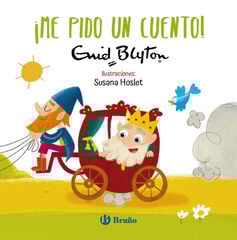 Enid Blyton. ¡Me pido un cuento!